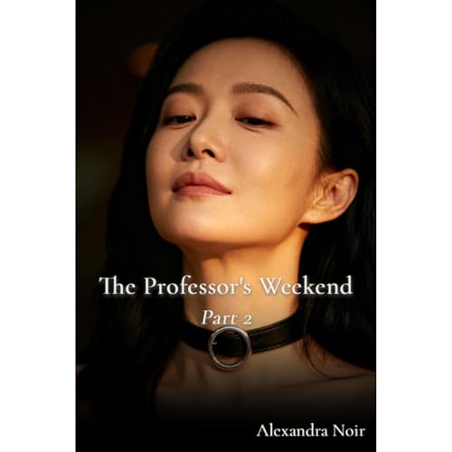 Cover of The Professor's Weekend Part 2