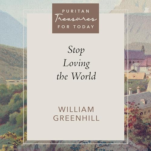 Cover of Stop Loving the World