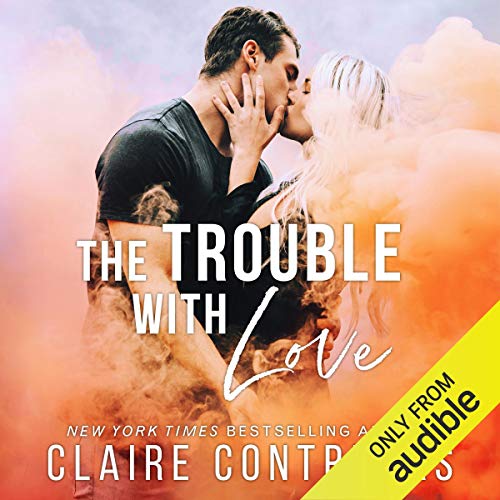 Cover of The Trouble with Love