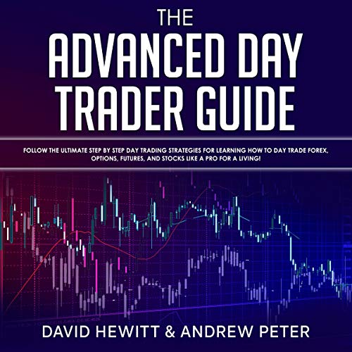 Cover of The Advanced Day Trader Guide
