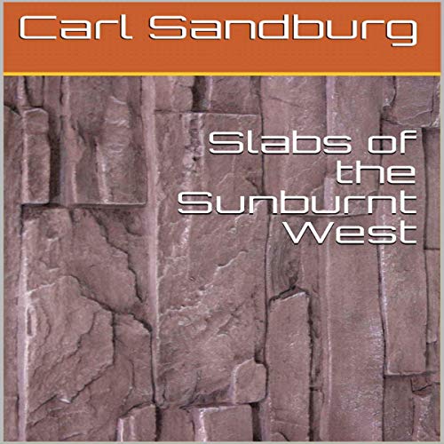 Cover of Slabs of the Sunburnt West