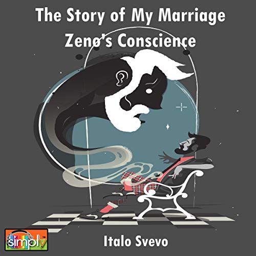 Cover of The Story of My Marriage - Zeno's Conscience