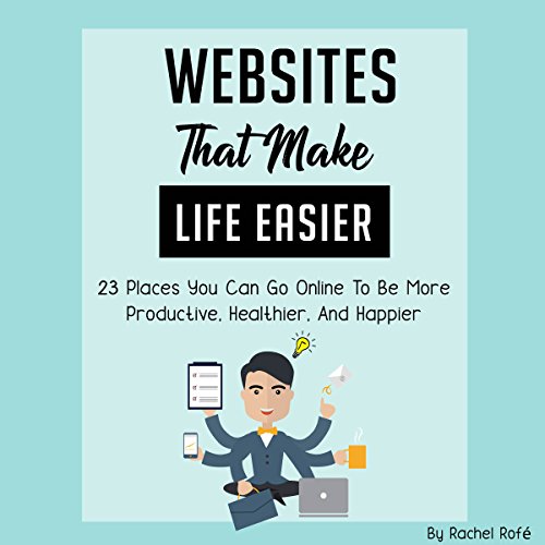 Cover of Websites That Make Life Easier
