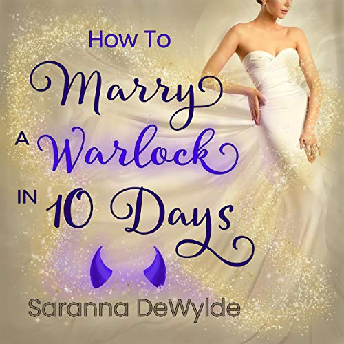 Cover of How to Marry a Warlock in 10 Days
