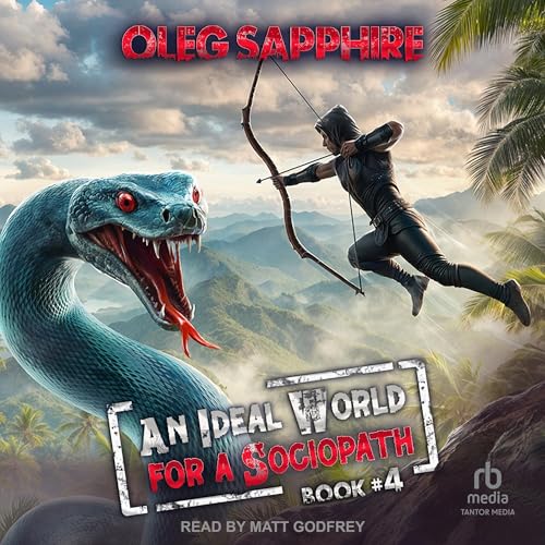 Cover of An Ideal World for a Sociopath: Book 4
