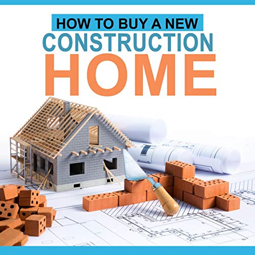 Cover of How to Buy a New Construction Home