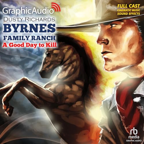 Cover of A Good Day To Kill [Dramatized Adaptation]