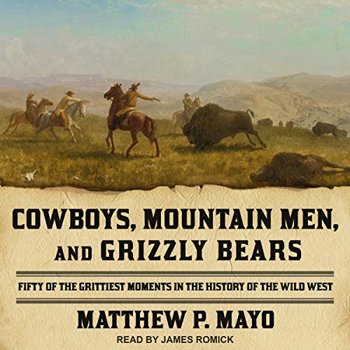 Cover of Cowboys, Mountain Men, and Grizzly Bears