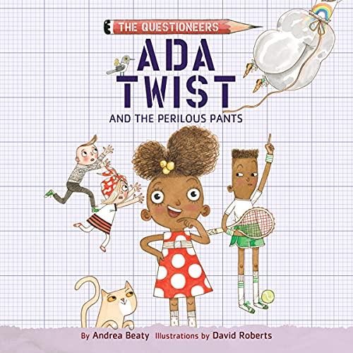 Cover of Ada Twist and the Perilous Pants
