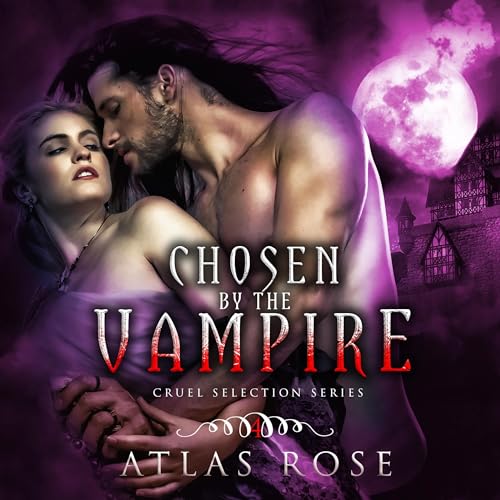 Cover of Chosen by the Vampire
