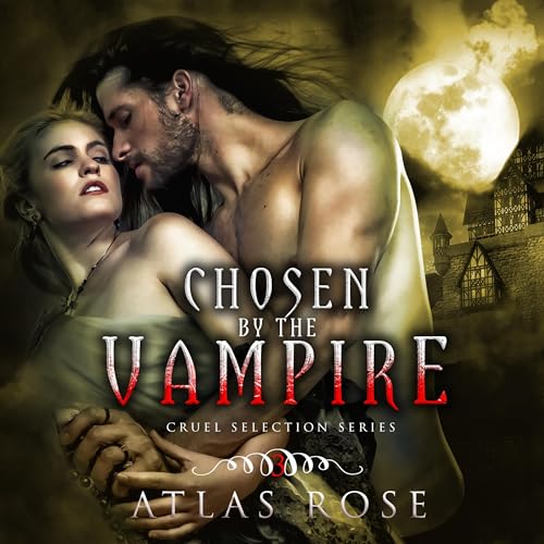 Cover of Chosen by the Vampire