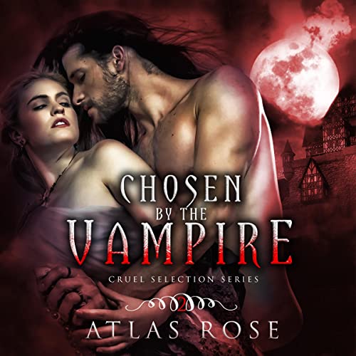 Cover of Chosen by the Vampire