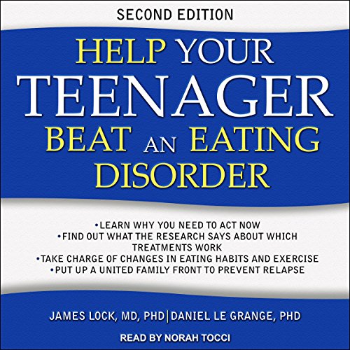 Cover of Help Your Teenager Beat an Eating Disorder, Second Edition