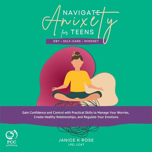 Cover of Navigate Anxiety for Teens