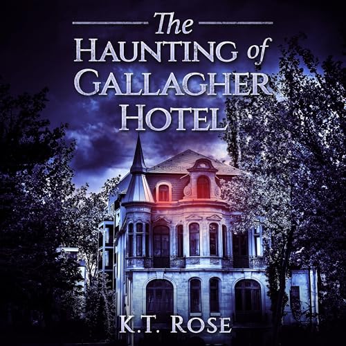 Cover of The Haunting of Gallagher Hotel