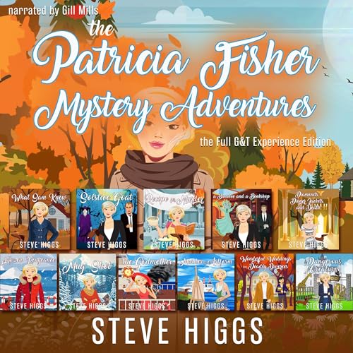 Cover of Patricia Fisher Mystery Adventures (The Full G&T Experience Edition)