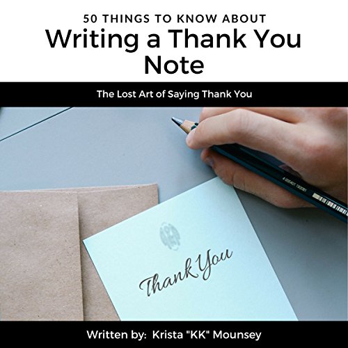 Cover of 50 Things to Know About Writing a Thank You Note