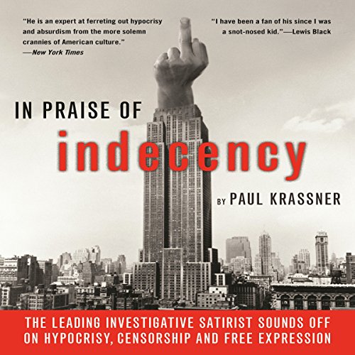 Cover of In Praise of Indecency