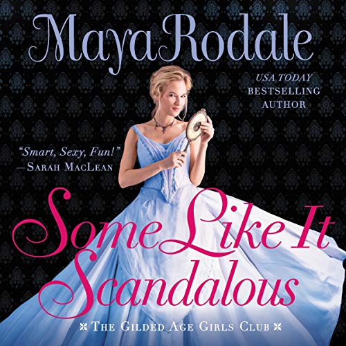Cover of Some Like It Scandalous