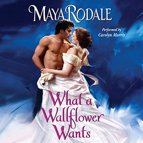 Cover of What a Wallflower Wants