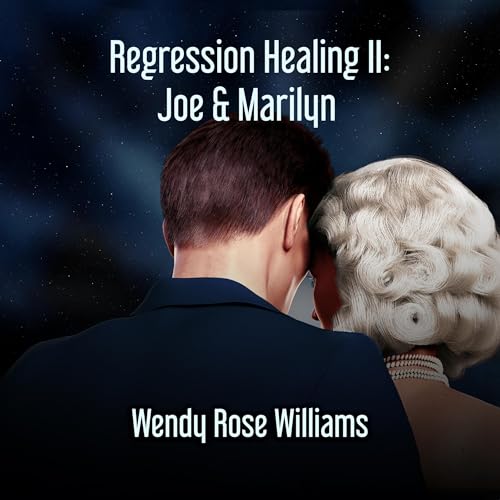 Cover of Regression Healing II: Joe & Marilyn
