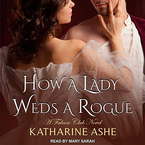 Cover of How a Lady Weds a Rogue