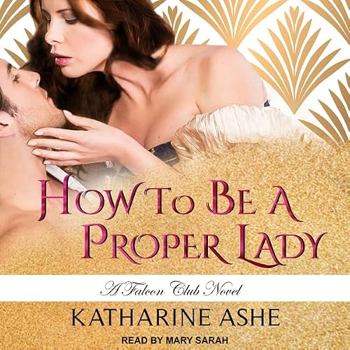 Cover of How to Be a Proper Lady