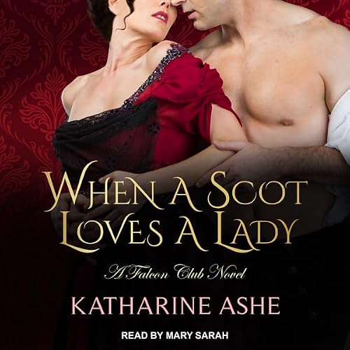 Cover of When a Scot Loves a Lady