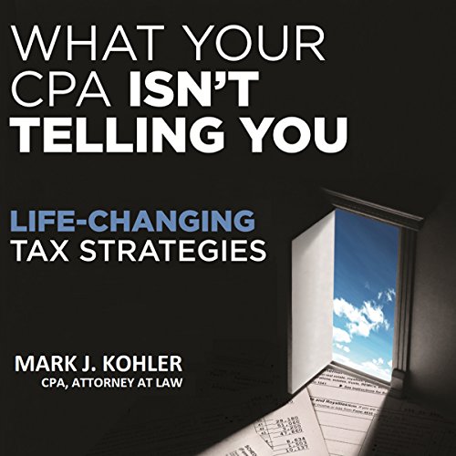 Cover of What Your CPA Isn't Telling You