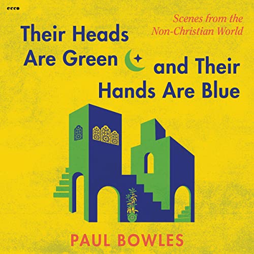 Cover of Their Heads Are Green and Their Hands Are Blue