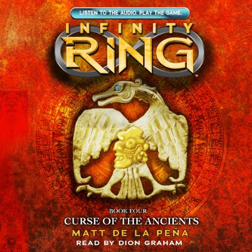 Cover of Curse of the Ancients (Infinity Ring, Book 4)