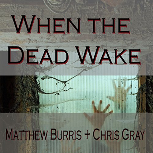 Cover of When the Dead Wake