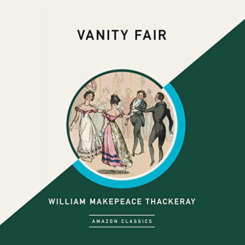 Cover of Vanity Fair (AmazonClassics Edition)