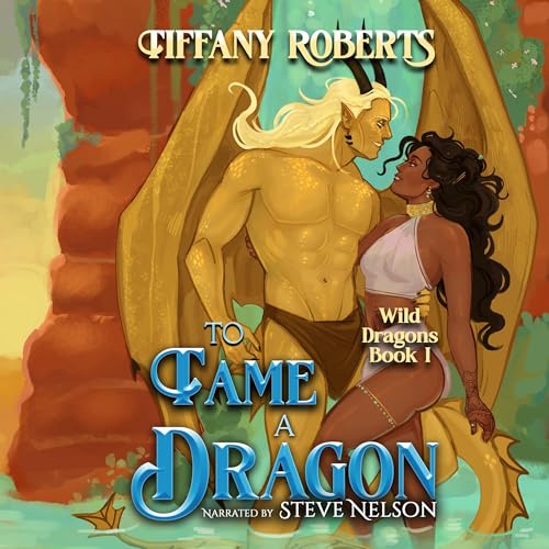 Cover of To Tame a Dragon: Venys Needs Men