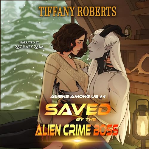 Cover of Saved by the Alien Crime Boss