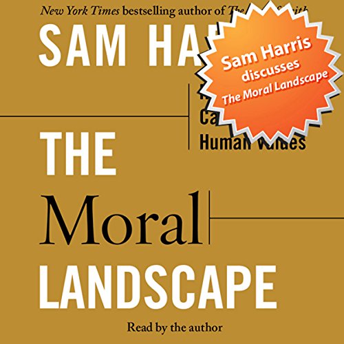 Cover of Sam Harris Discusses The Moral Landscape