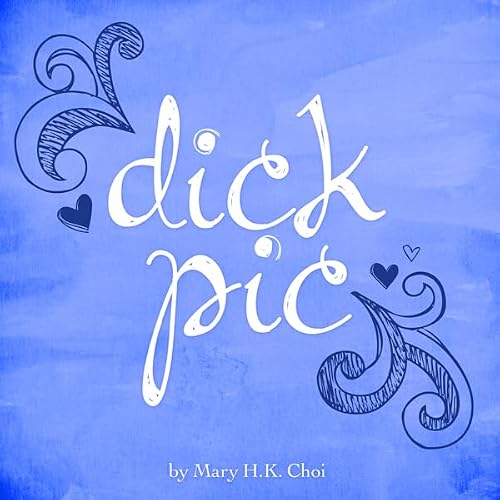 Cover of Dick Pic