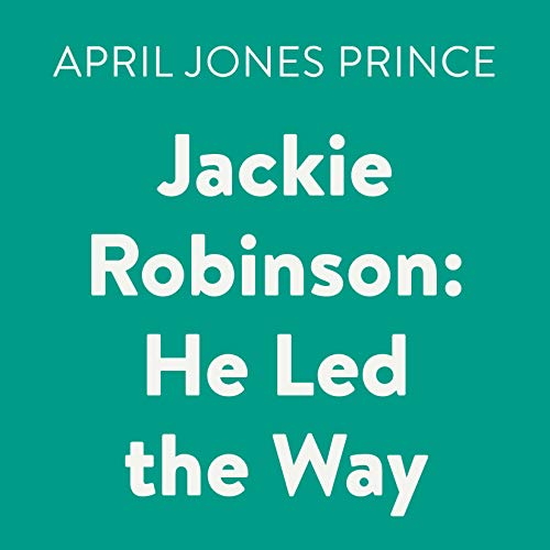 Cover of Jackie Robinson: He Led the Way