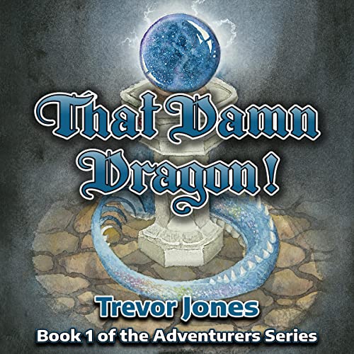 Cover of That Damn Dragon!