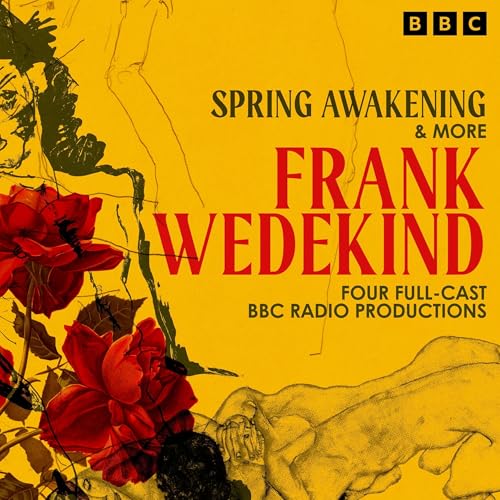 Cover of Frank Wedekind: Spring Awakening & More