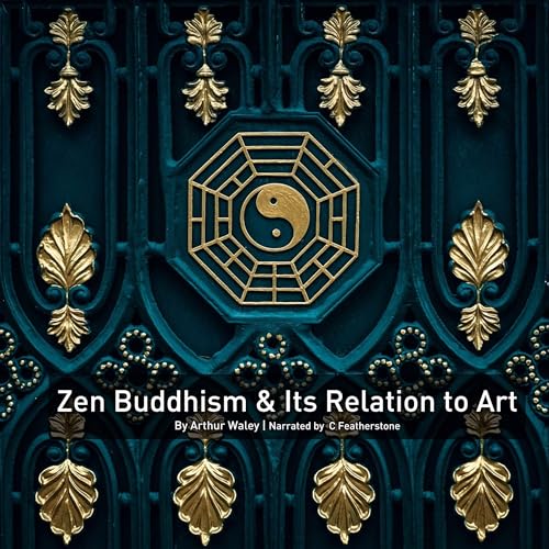 Cover of Zen Buddhism and Its Relation to Art