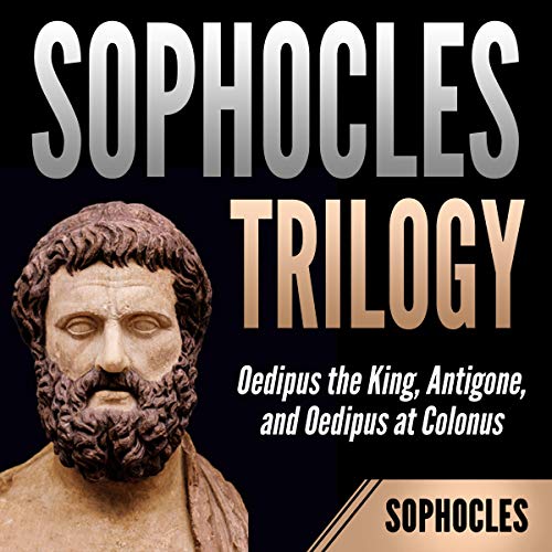 Cover of Sophocles Trilogy: Oedipus the King, Antigone, and Oedipus at Colonus