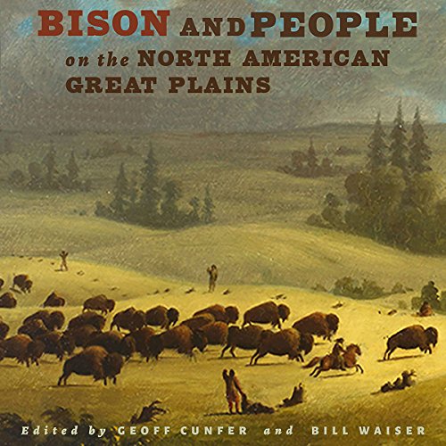 Cover of Bison and People on the North American Great Plains