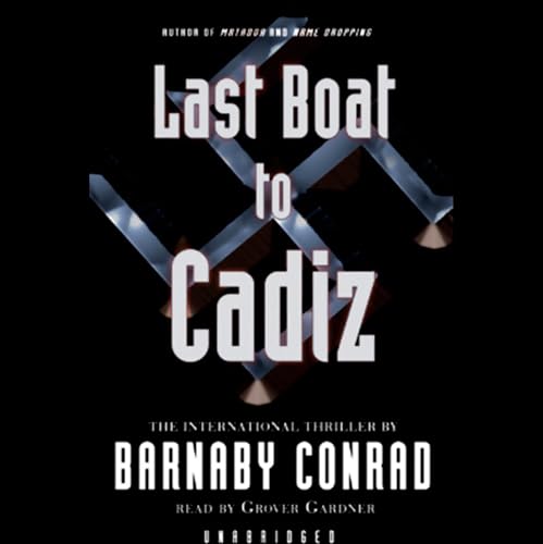 Cover of The Last Boat to Cadiz