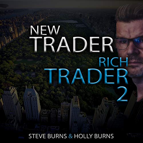 Cover of New Trader Rich Trader 2: Good Trades Bad Trades