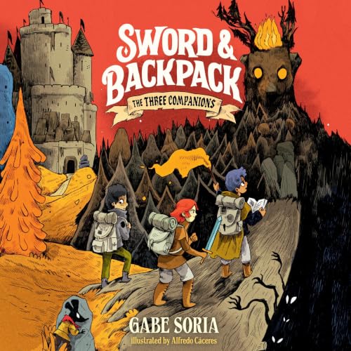 Cover of Sword and Backpack: The Three Companions