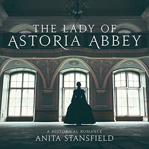 Cover of The Lady of Astoria Abbey
