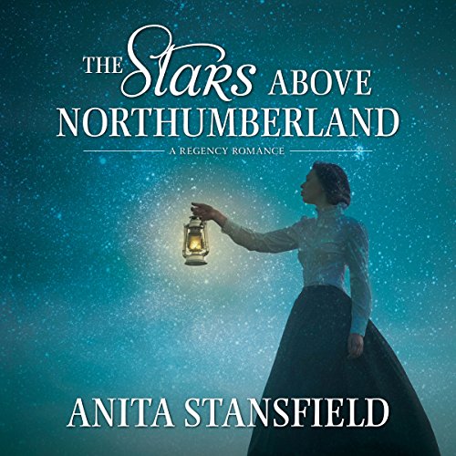 Cover of The Stars Above Northumberland