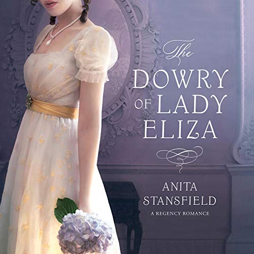 Cover of The Dowry of Lady Eliza