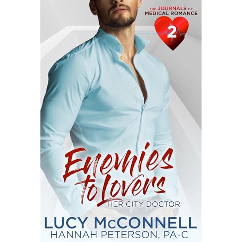 Cover of Enemies to Lovers: Her City Doctor
